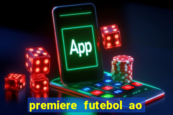 premiere futebol ao vivo hd